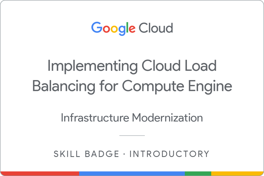Google Cloud - Implementing Cloud Load Balancing for Compute Engine
